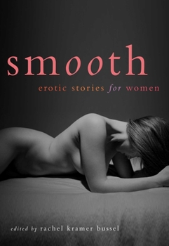 Paperback Smooth: Erotic Stories for Women Book