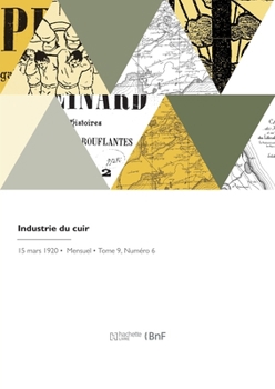 Paperback Industrie Du Cuir [French] Book