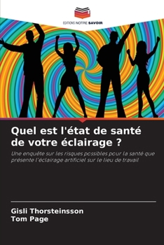 Paperback Quel est l'état de santé de votre éclairage ? [French] Book