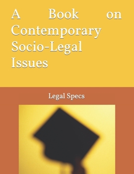 Paperback A Book on Contemporary Socio-Legal Issues: (Volume 1) Book