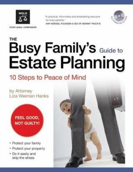 Paperback The Busy Family's Guide to Estate Planning: 10 Steps to Peace of Mind [With CDROM] Book
