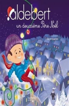 Hardcover Aldebert - Un deuxième Père Noël / Livre CD [French] Book