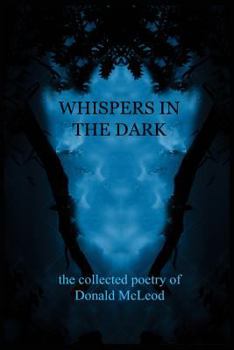 Paperback Whispers in the Dark: Collected Poems Book