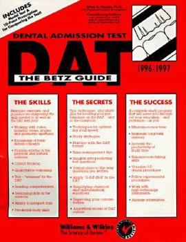 Paperback Dental Admission Test: The Betz Guide, 1996-97 Book