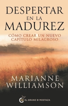 Despertar en la madurez (Spanish Edition)