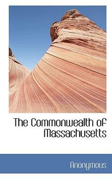 Paperback The Commonwealth of Massachusetts Book
