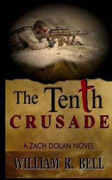 Paperback The Tenth Crusade: A Zach Dolan Novel Book