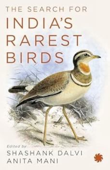 Paperback The Search for India’s Rarest Birds Book