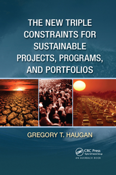 Paperback The New Triple Constraints for Sustainable Projects, Programs, and Portfolios Book