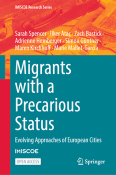 Hardcover Migrants with a Precarious Status: Evolving Approaches of European Cities Book