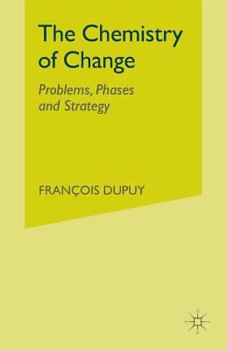 Paperback The Chemistry of Change: Problems, Phases and Strategy Book