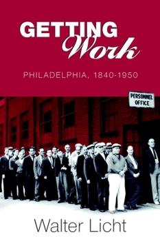 Paperback Getting Work: Philadelphia, 184-195 Book