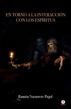 Paperback En torno a la interacción con los espíritus [Spanish] Book