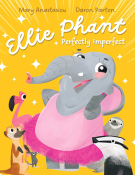 Hardcover Ellie Phant Perfectly Imperfect Book