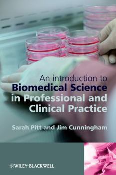 Paperback An Introduction to Biomedical Science in Professional and Clinical Practice Book