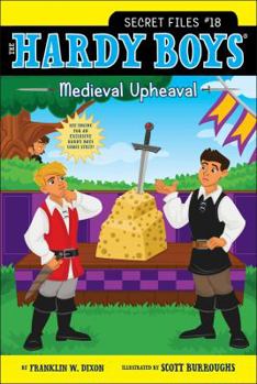 Medieval Upheaval - Book #18 of the Hardy Boys: Secret Files