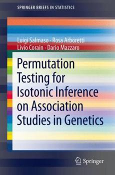 Paperback Permutation Testing for Isotonic Inference on Association Studies in Genetics Book