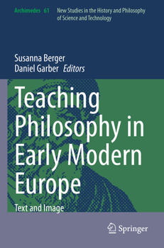 Paperback Teaching Philosophy in Early Modern Europe: Text and Image Book