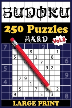 Paperback 250 Hard Sudoku Puzzles with solutions: Volume 8 Book