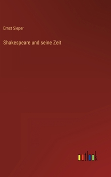 Hardcover Shakespeare und seine Zeit [German] Book