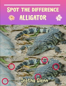 Paperback Spot the difference Alligator: Picture puzzles for adults Can You Really Find All the Differences? Book