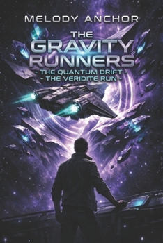 Paperback The Gravity Runners - The Quantum Drift: The Veridite Run Book