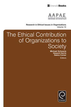 Hardcover The Ethical Contribution of Organizations to Society Book