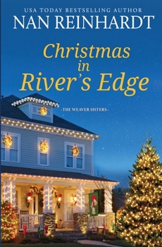 Paperback Christmas in River's Edge (The Weaver Sisters) Book
