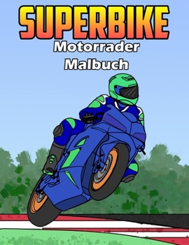Paperback Superbike Motorr?der Malbuch [German] Book