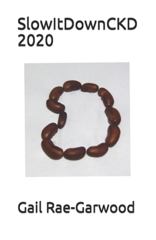 Paperback SlowItDownCKD 2020 Book