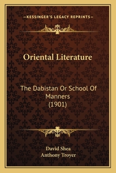 Paperback Oriental Literature: The Dabistan Or School Of Manners (1901) Book