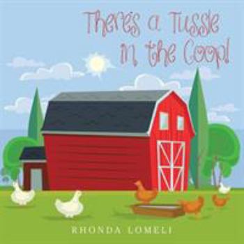 Paperback There's a Tussle in the Coop! Book