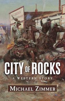Hardcover City of Rocks: A Western Story Book