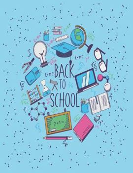 Paperback Back to school: Back to school on blue cover and Dot Graph Line Sketch pages, Extra large (8.5 x 11) inches, 110 pages, White paper, S Book