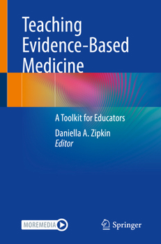 Paperback Teaching Evidence-Based Medicine: A Toolkit for Educators Book