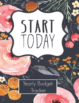 Paperback Start Today Yearly Budget Tracker: 2020 Dated Calendar and Undated Calendars - Daily Weekly & Monthly Calendar Expense Tracker Organizer For Budget Pl Book