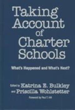 Hardcover Taking Account of Charter Schools: What's Happened and What's Next? (Critical Issues in Educational Leadership) Book