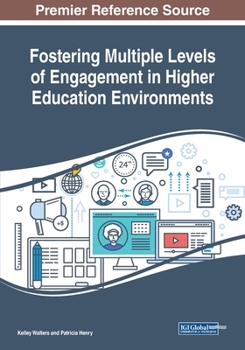 Paperback Fostering Multiple Levels of Engagement in Higher Education Environments Book
