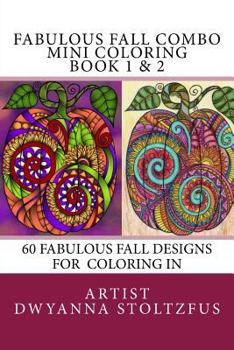 Paperback Fabulous Fall Combo Mini Coloring Book 1 & 2: 60 Fabulous Fall Designs For Coloring In Book