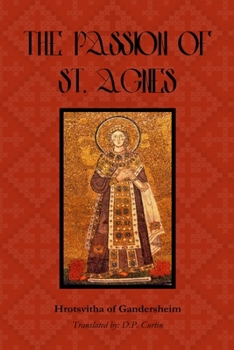 Paperback The Passion of St. Agnes Book