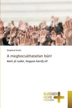 Paperback A megbocsáthatatlan bűn! [Hungarian] Book