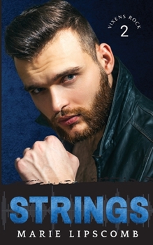 Strings: A Plus-Sized Rock Star Romance. - Book #2 of the Vixens Rock