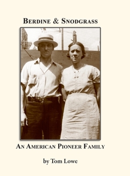 Hardcover Berdine & Snodgrass: An American Pioneer Family Book