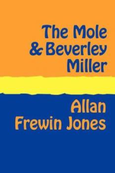 Paperback The Mole and Beverley Miller Large Print [Large Print] Book