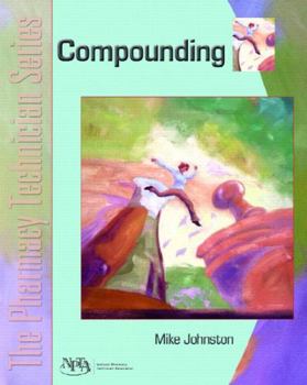 Paperback Compounding: The Pharmacy Technician Series Book