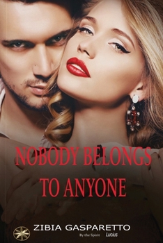 Paperback Nobody Belongs To Anyone Book