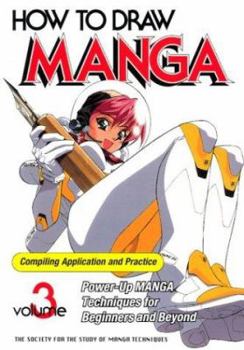 Paperback How to Draw Manga Volume 3: Compiling Application & Practice Book