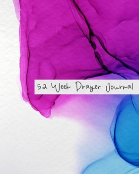 52 Week Prayer Journal: with Prompts for Women to Write in - Pink and Blue Ink Swirl
