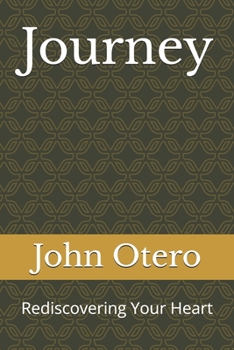 Paperback Journey: Rediscovering Your Heart Book