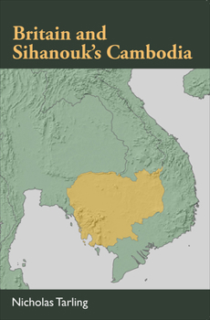 Paperback Britain and Sihanouk's Cambodia Book